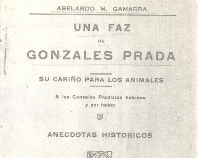 [PDF] «Una faz de González Prada, su cariño para los animales» por Abelardo Gamarra Rondó